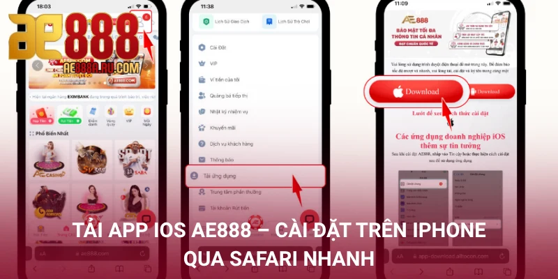 Tải app iOS AE888 - Cài Đặt Trên iPhone Qua Safari Nhanh